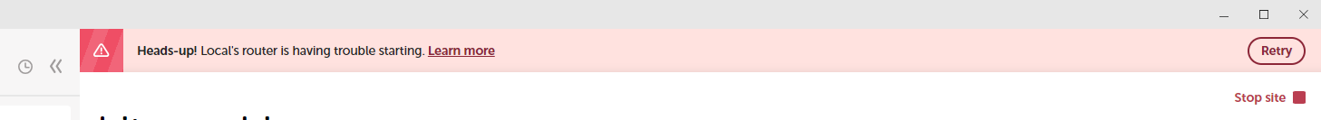 Local's router is having trouble starting.